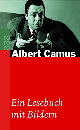 Camus Ein Lesebuch mit Bildern. - Camus, Albert Hoffmeister, Barbara Aumüller, Uli Gan, Peter Lang, Monique und Meister, Guido G