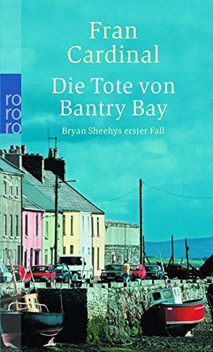 9783499235573: Die Tote von Bantry Bay.