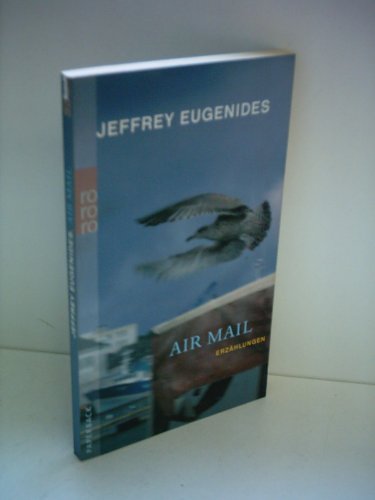 Air Mail - Eugenides, Jeffrey, Walter, Cornelia C., Schönfeld, Eike