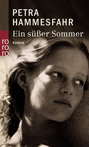 ein süßer sommer. roman