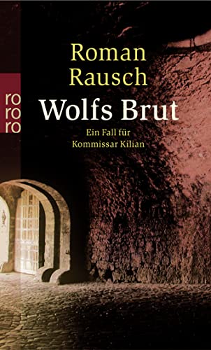 Imagen de archivo de Wolfs Brut: Ein Fall fr Kommissar Kilian a la venta por medimops