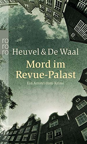 Beispielbild fr Mord im Revue Palast Ein Amsterdam Krimi zum Verkauf von Antiquariat Wortschatz