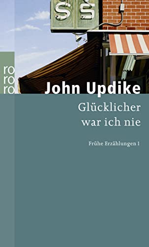 FrÃ¼he ErzÃ¤hlungen (Updike: FrÃ¼he ErzÃ¤hlungen) (9783499237003) by Updike, John
