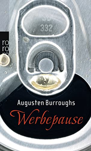 Werbepause (9783499237768) by Augusten Burroughs; Karolina Fell