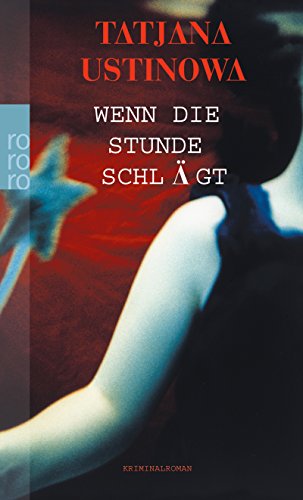 Stock image for Wenn die Stunde schlgt. Roman for sale by medimops