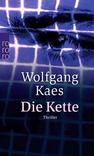 9783499238734: Die Kette: Thriller