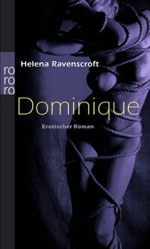 Stock image for Dominique. Erotischer Roman for sale by medimops