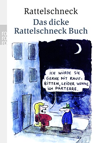 Das dicke Rattelschneck Buch (9783499239588) by Rattelschneck; Marcus Weimer