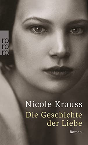 9783499239601: Die Geschichte der Liebe