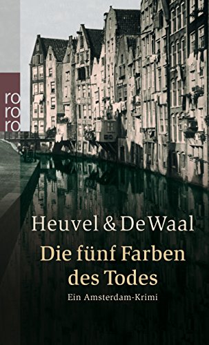 Stock image for Die fnf Farben des Todes. Ein Amsterdam-Krimi for sale by Der Bcher-Br
