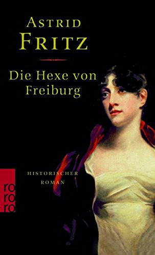 Beispielbild fr Die Hexe von Freiburg. zum Verkauf von medimops