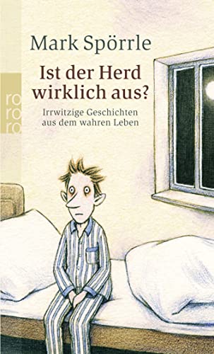 Stock image for Ist der Herd wirklich aus?: Irrwitzige Geschichten aus dem wahren Leben: 24048 for sale by Ostmark-Antiquariat Franz Maier