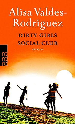 Stock image for Dirty Girls Social Club for sale by DER COMICWURM - Ralf Heinig