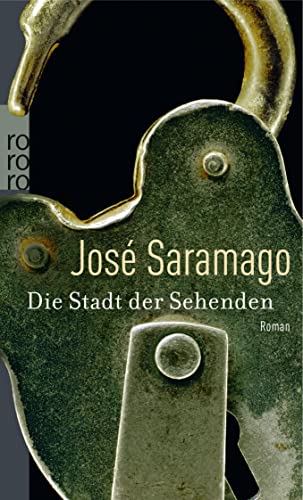 Die Stadt der Sehenden (9783499240829) by JosÃ© Saramago