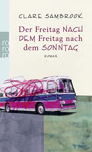 Stock image for Der Freitag NACH DEM Freitag nach dem SONNTAG for sale by Leserstrahl  (Preise inkl. MwSt.)