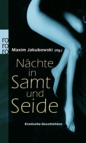 NÃ¤chte in Samt und Seide (9783499241321) by Maxim Jakubowski