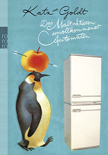 Imagen de archivo de Das Maltrtieren unvollkommener Automaten -Language: german a la venta por GreatBookPrices