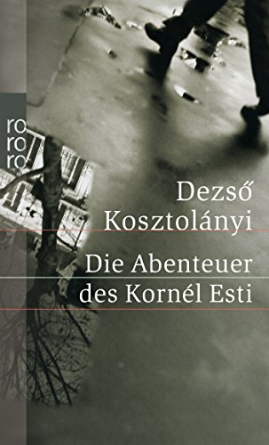 Stock image for Die Abenteuer des Kornl Esti -Language: german for sale by GreatBookPrices