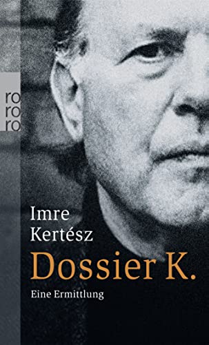 9783499242076: Dossier K.: Eine Ermittlung