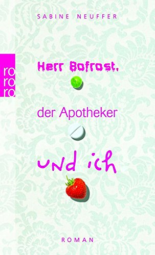 Stock image for Herr Bofrost, der Apotheker und ich. for sale by medimops