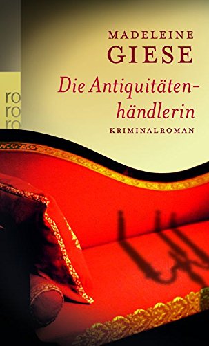 Beispielbild fr Die Antiquittenhndlerin Kriminalroman zum Verkauf von Antiquariat Wortschatz