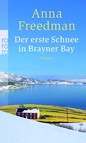 Stock image for Der erste Schnee in Brayner Bay. for sale by DER COMICWURM - Ralf Heinig