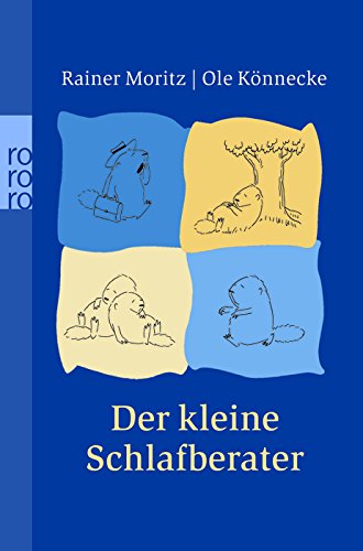 Der kleine Schlafberater. Rainer Moritz. Mit Zeichn. von Ole Könnecke, Rororo ; 24276