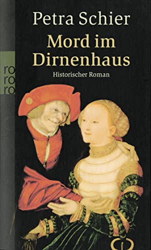 Stock image for Mord im Dirnenhaus. Historischer Roman for sale by medimops