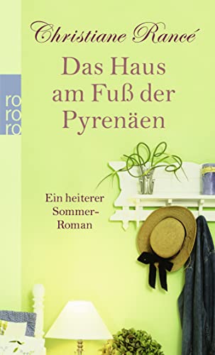 9783499245039: Das Haus am Fu der Pyrenen: Ein heiterer Sommer-Roman