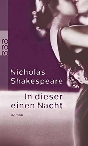 In dieser einen Nacht (9783499245251) by Nicholas Shakespeare