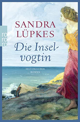 Die Inselvogtin - Sandra Lüpkes