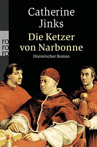 Beispielbild fr Die Ketzer von Narbonne: Historischer Roman zum Verkauf von medimops