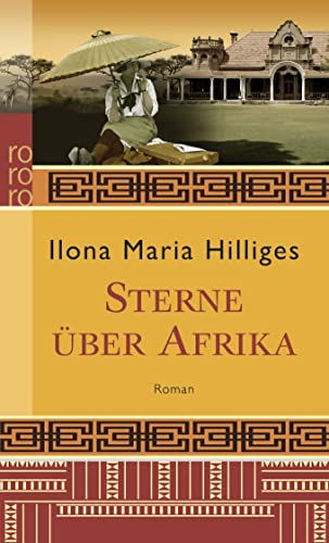 Sterne über Afrika (Amelie von Freyer, Band 1)