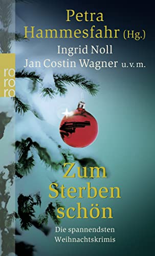 Imagen de archivo de Zum Sterben sch n: Die spannendsten Weihnachtskrimis Hammesfahr, Petra a la venta por tomsshop.eu