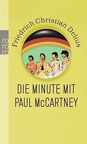Beispielbild fr Die Minute mit Paul McCartney: Memo-Arien zum Verkauf von medimops