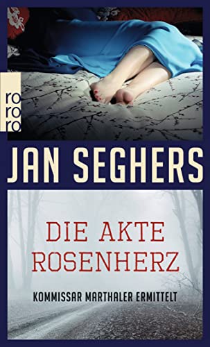 Die Akte Rosenherz. Kriminalroman.