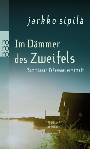 Im Dämmer des Zweifels Kommissar Takamäki ermittelt.