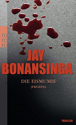 Die Eismumie (Frozen) (9783499246937) by Jay-bonansinga