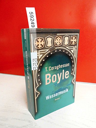 Wassermusik - Boyle, T. Coraghessan