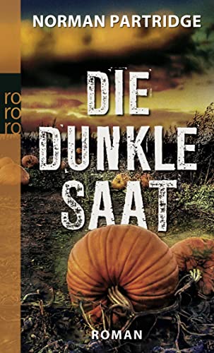 9783499247644: Die dunkle Saat