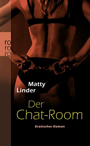 Beispielbild fr Der Chat-Room: Erotischer Roman zum Verkauf von medimops