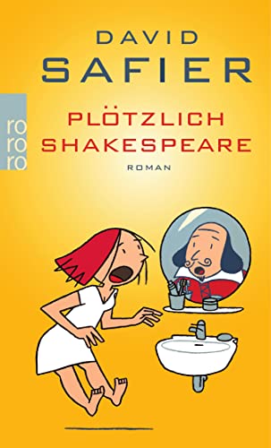 PLÖTZLICH SHAKESPEARE. Roman - Safier, David