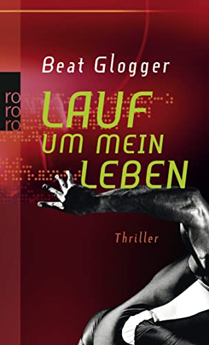 Beispielbild fr Lauf um mein Leben : Thriller zum Verkauf von Der Bcher-Br