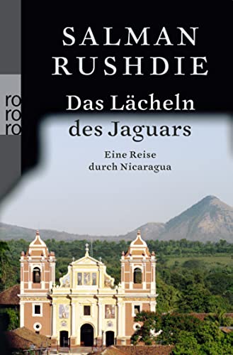 Das Lächeln des Jaguars. Eine Reise durch Nicaragua. - Rushdie, Salman
