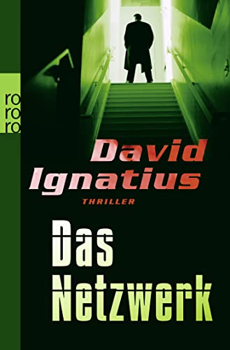 Das Netzwerk (German Edition) (9783499249082) by Ignatius, David