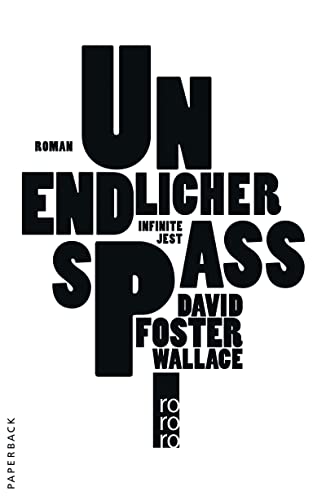 Unendlicher SpaÃŸ: Roman (rororo TaschenbÃ¼cher) (9783499249570) by Wallace, David Foster