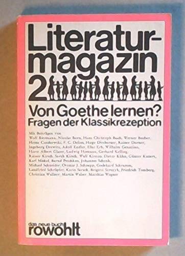 Imagen de archivo de Literaturmagazin 2. Von Goethe lernen? Fragen der Klassikrezeption = das neue buch a la venta por medimops