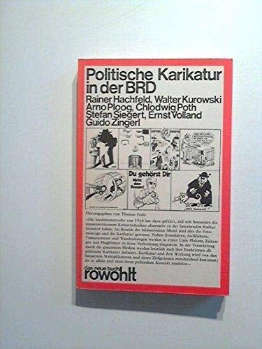 Stock image for Politische Karikatur in der BRD. berwiegend Ill. u. graph. Darst for sale by Hbner Einzelunternehmen