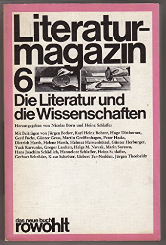 Imagen de archivo de Literaturmagazin 6. Die Literatur und die Wissenschaften a la venta por Kultgut