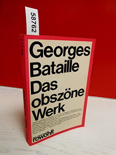 Imagen de archivo de Das obszne Werk Georges Bataille. Dt. bers. u. Nachw. von Marion Luckow a la venta por SIGA eG